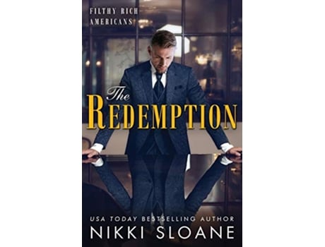 Livro The Redemption Filthy Rich Americans de Nikki Sloane (Inglês)