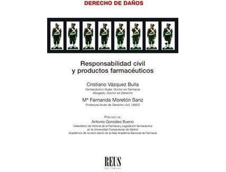 Livro Responsabilidad civil y productos farmaceúticos de María Fernanda Moretón Sanz, Cristiano Gerardo Vázquez Bulla (Espanhol)