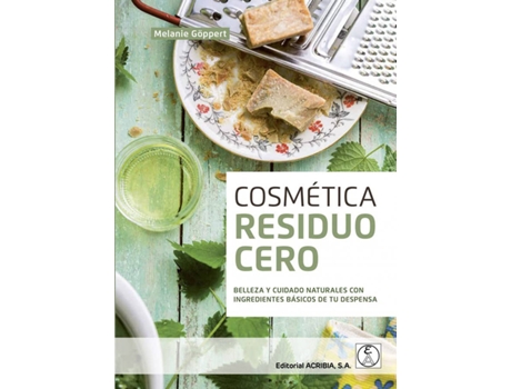 Livro Cosmetica Residuo Cero:Belleza Y Cuidado Naturales de Melanie Goppert (Espanhol)