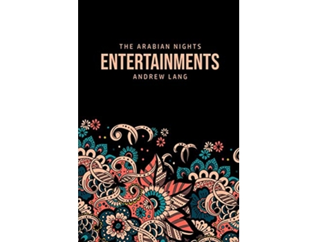 Livro The Arabian Nights Entertainments de Andrew Lang (Inglês)