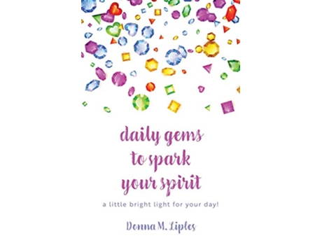 Livro daily gems to spark your spirit de Donna M Liples (Inglês)