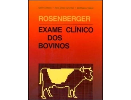 Rosenberger - Exame Clínico dos Bovinos