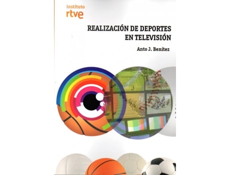 Livro Realización De Deportes En Televisión de Antonio Jesús Benítez Iglesias (Espanhol)