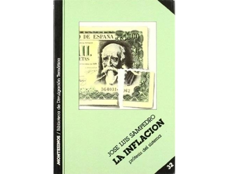 Livro La Inflacion La Protesis Del Sistema de Jose Luis Sampedro (Espanhol)