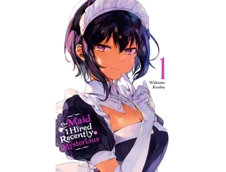 Livro the maid i hired recently is mysterious, vol. 1 de wakame konbu (inglês)