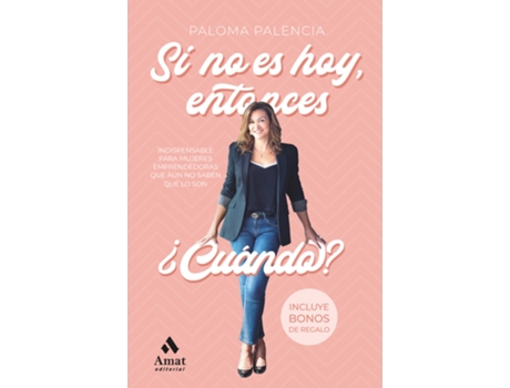 Livro Si No Es Hoy, Entonces ¿Cuándo? de Paloma Palencia Grande (Espanhol)