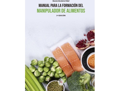 Livro Manual Para La Formación Del Manipulador De Alimentos-3 Edi de Bordería Vidal Ramón (Espanhol)