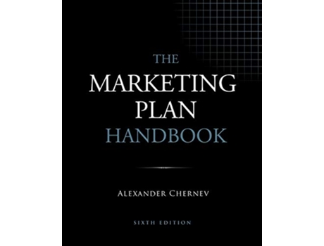 Livro The Marketing Plan Handbook 6th Edition de Alexander Chernev (Inglês)