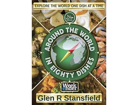 Livro Around The World In Eighty Dishes de Glen R Stansfield (Inglês)