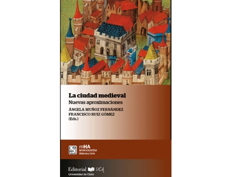 Livro La Ciudad Medieval de Muñoz Fernandez Angela (Espanhol)