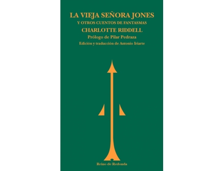 Livro La Vieja Señora Jones Y Otros Cuentos De Fantasmas de Charlotte Riddell (Espanhol)