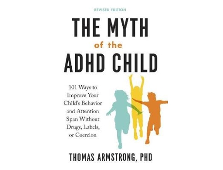 Livro the myth of the adhd child de thomas (thomas armstrong) armstrong (inglês)