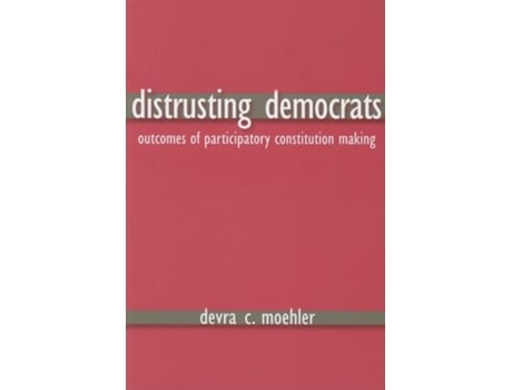 Livro Distrusting Democrats de Devra Coren Moehler (Inglês)