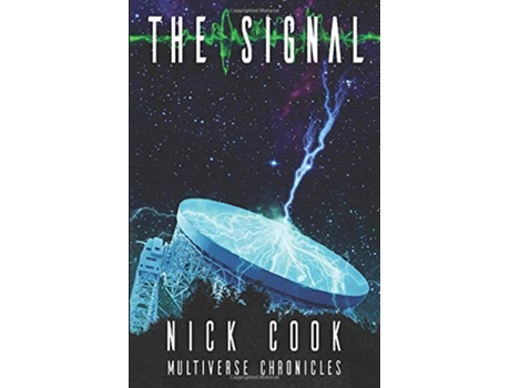 Livro The Signal Watch Out for the Darkness Earth Song Series de Nick Cook (Inglês)