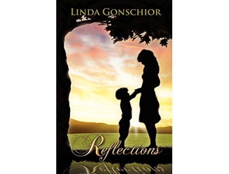 Livro Reflections de Linda Gonschior (Inglês)