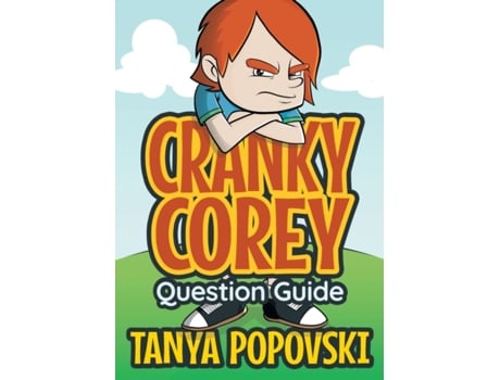 Livro Cranky Corey - Question Guide (03Q) (Deepening Understanding) Tanya Popovski (Inglês)