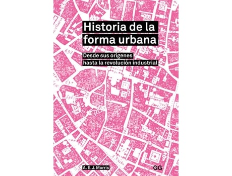 Livro Historia De La Forma Urbana de A.E.J. Morris (Espanhol)