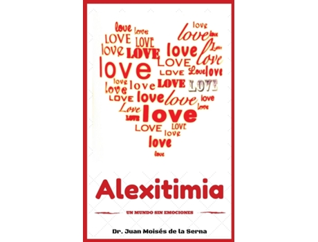 Livro Alexitimia de Juan Moisés de La Serna (Espanhol)