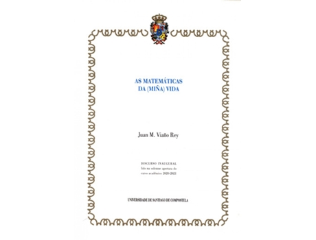 Livro As Matemáticas Da Vida de Juan Manuel Viaño Rey (Galego)