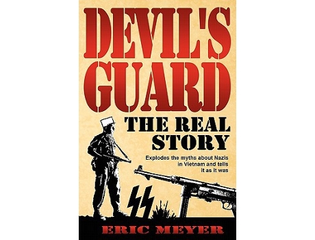 Livro Devils Guard The Real Story de Eric Meyer (Inglês)