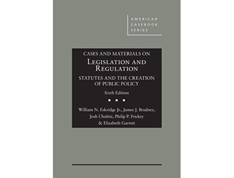 Livro Cases and Materials on Legislation and Regulation de William Eskridge Jr, James Brudney et al. (Inglês - Capa Dura)