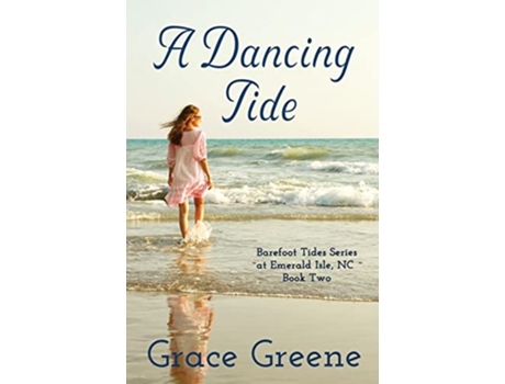 Livro A Dancing Tide Barefoot Tides Series de Grace Greene (Inglês)