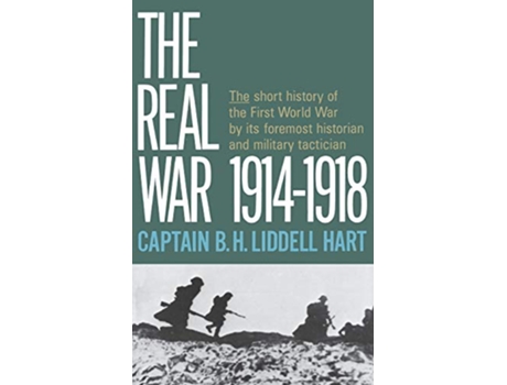 Livro Real War 19141918 de Captain B H Liddell Hart (Inglês)