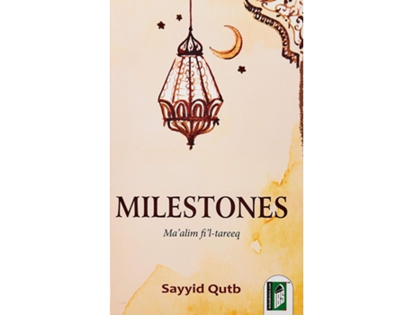 Livro Milestones de Sayed Qutb (Inglês)