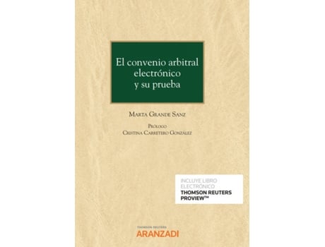 Livro El Convenio Arbitral Electrónico Y Su Prueba de Marta Grande Sanz (Espanhol)