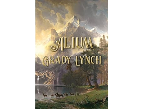 Livro Alium de Grady Lynch (Inglês)