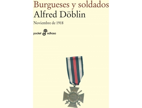 Livro Burgueses Y Soldados de Alfred Döblin (Espanhol)