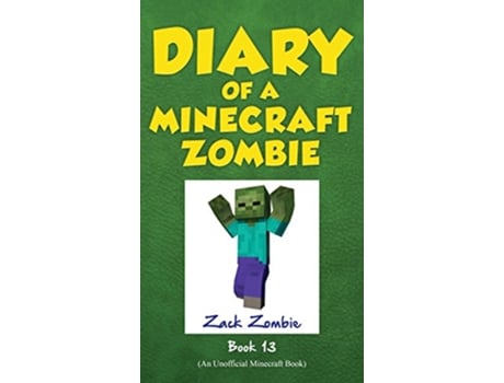 Livro Diary of a Minecraft Zombie Book 13 Friday Night Frights 13 de Zack Zombie (Inglês - Capa Dura)