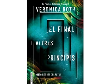 Livro El Final I Altres Principis de Veronica Roth (Catalão)