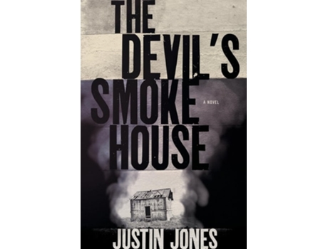 Livro The Devils Smokehouse de Justin Jones (Inglês)