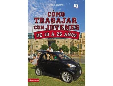 Livro como trabajar con jovenes de 18 a 25 anos de chuck bomar (espanhol)