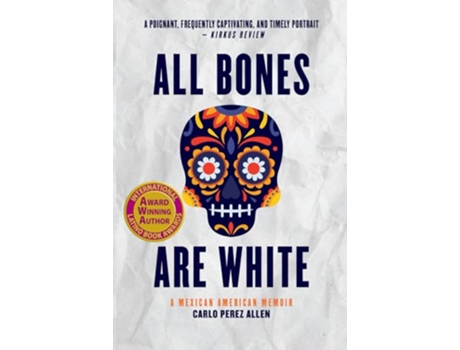 Livro All Bones Are White de Carlo Perez Allen (Inglês)