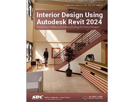 Livro Interior Design Using Autodesk Revit 2024 de Daniel John Stine (Inglês)