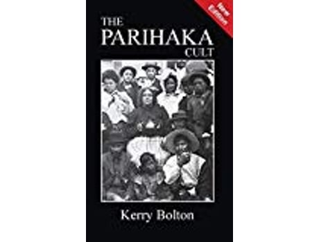 Livro The Parihaka Cult de Kerry Bolton (Inglês)