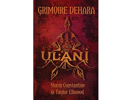 Livro Grimoire Dehara Book Two Ulani 2 de Storm Constantine Taylor Ellwood (Inglês)