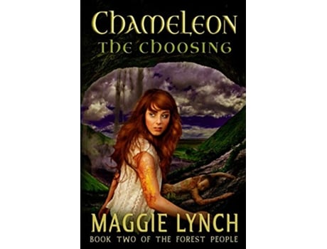 Livro Chameleon The Choosing The Forest People de Maggie Lynch (Inglês)