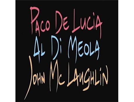 CD Paco De Lucia/John McLaughlin/Al Di Meola - Guitar Trio