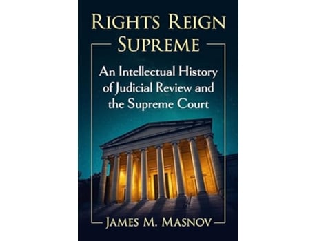 Livro Rights Reign Supreme de James M Masnov (Inglês)