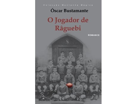 Livro O Jogador De Râguebi de Óscar Bustamante (Portugués)