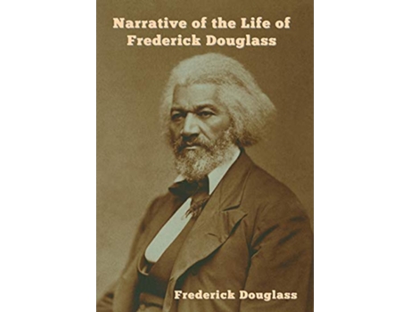 Livro Narrative of the Life of Frederick Douglass de Frederick Douglass (Inglês - Capa Dura)