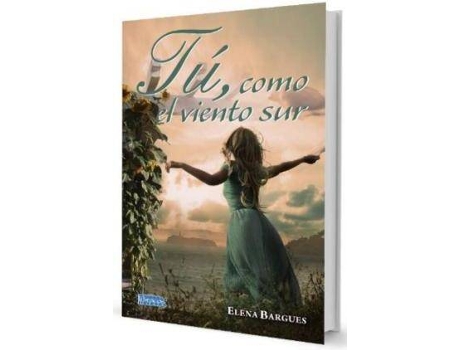 Livro Tú, Como El Viento Sur de Bargues Capa, Elena (Espanhol)