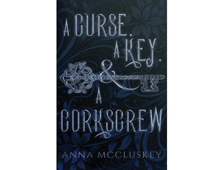 Livro A Curse A Key A Corkscrew A Quirky Paranormal Comedy Rhymes with Witch de Anna McCluskey (Inglês)