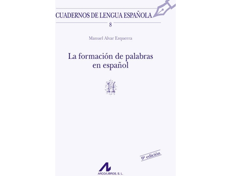 Livro La Formación De Palabras En Español de Manuel Alvar Ezquerra (Espanhol)