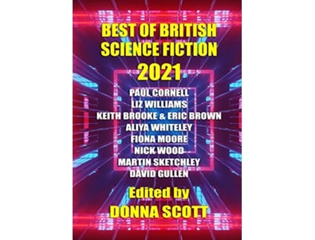 Livro Best of British Science Fiction 2021 de Paul Cornell Liz Williams (Inglês)