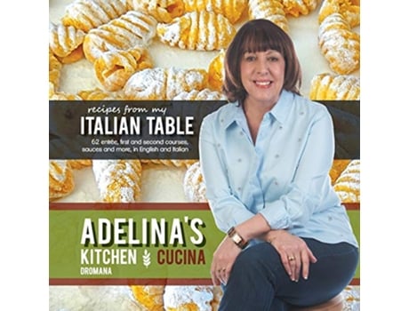 Livro Adelinas Kitchen Dromana Recipes from My Italian Table 2 de Adelina Pulford (Inglês)