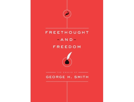 Livro freethought and freedom de george h smith (inglês)